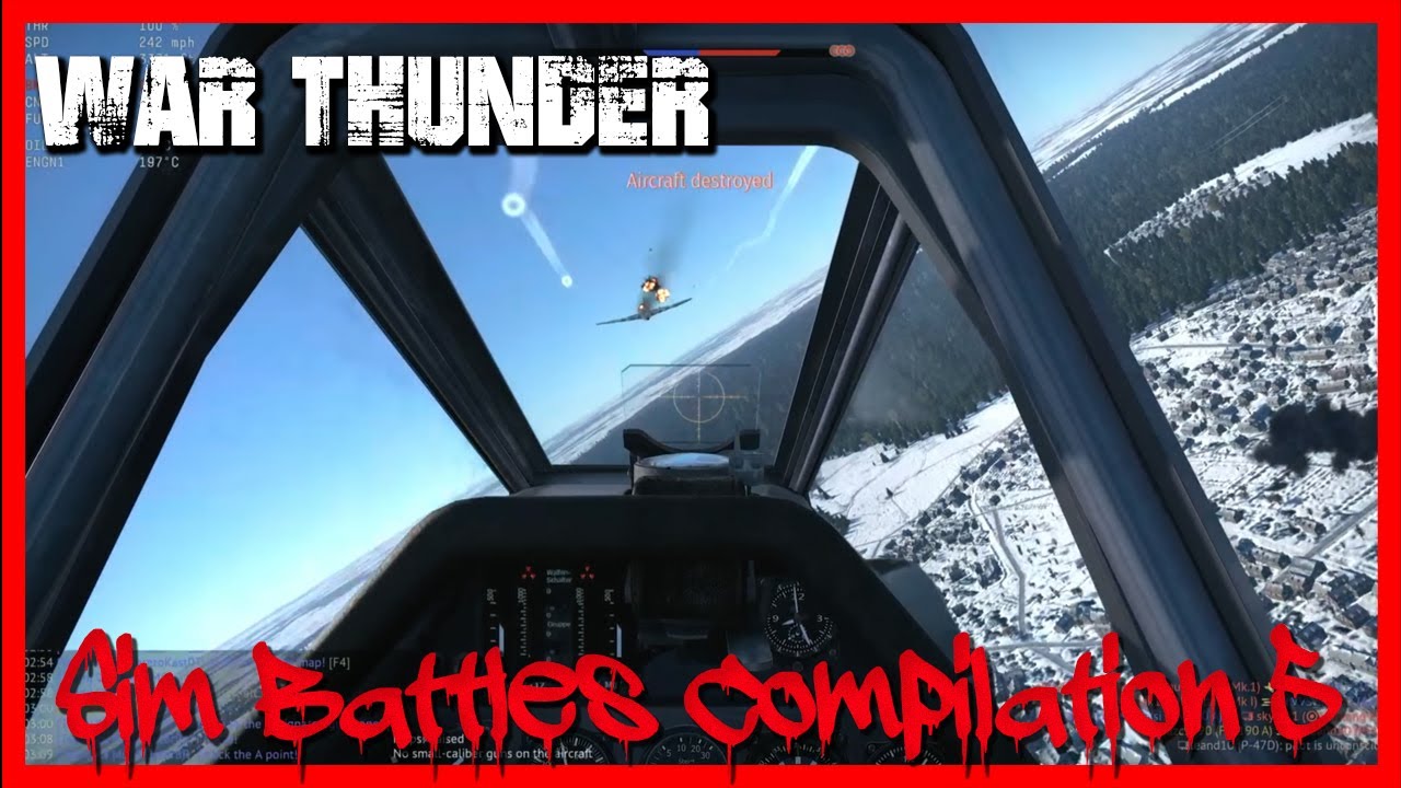 War Thunder Sim Battle Compilation 5 - YouTube