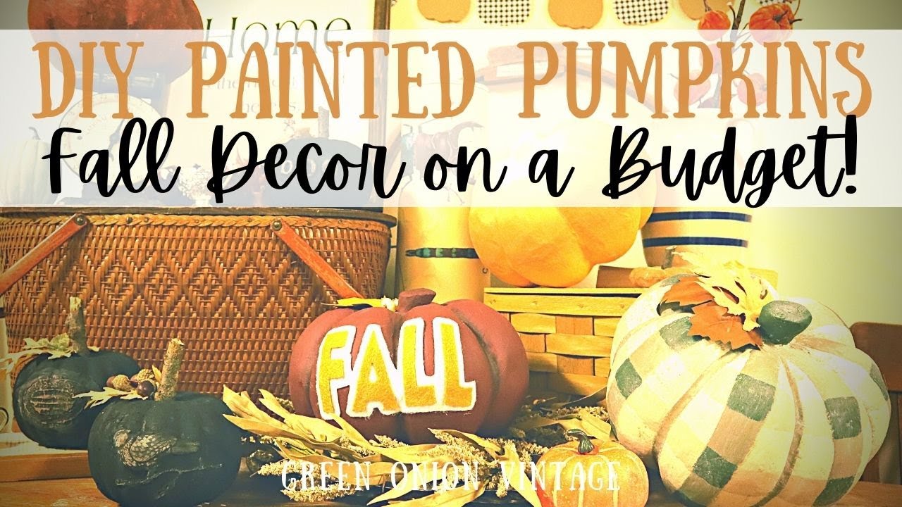 Pumpkin Makeovers! Painting Dollar Tree & Hobby Lobby Pumpkins for ...