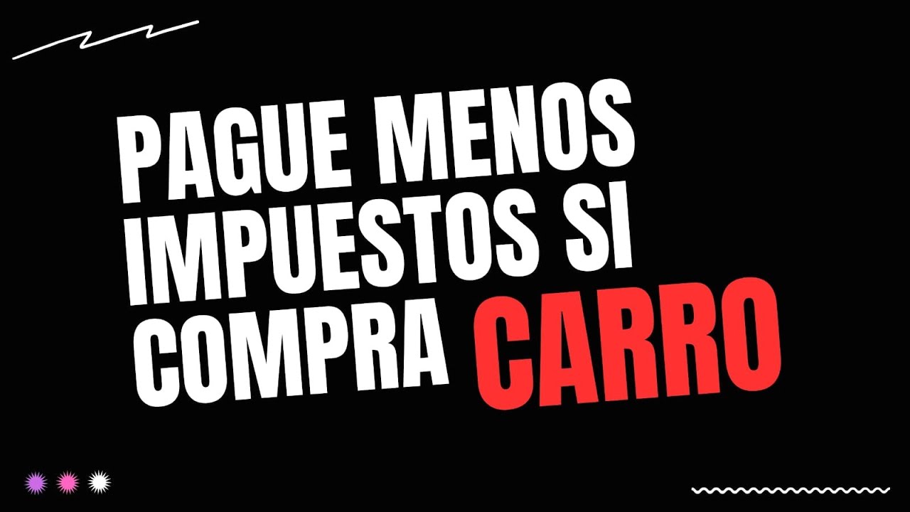 ¡EL SECRETO DEL REY! 👑Compra tu carro y que la DIAN pague la mitad (Ley 1715 de 2014 y 2099 de 2021)