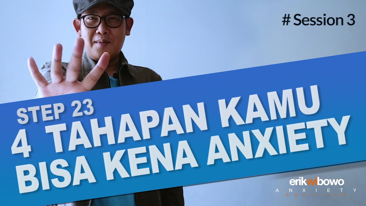 Cara Sembuh ANXIETY - step 23 - membuat kamu GAD kecemasan menyeluruh