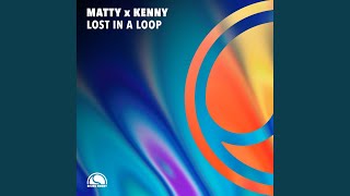 Lost In A Loop (Extended Mix)