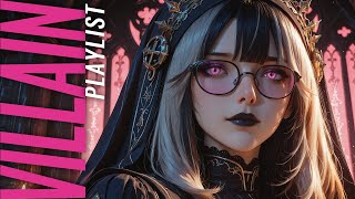 I Don't Bow Down 🔥 | Female Power & Villain Energy Music [1-Hour Playlist]