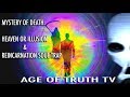 "WHAT HAPPENS WHEN WE DIE": David Icke ~ Linda M. Howe ~ Jordan Maxwell ~John Lear [Age Of Truth TV]