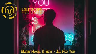 Marin Hoxha & AXYL - All For You Resimi