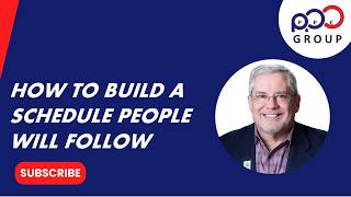 How To Build A Schedule People Will Follow