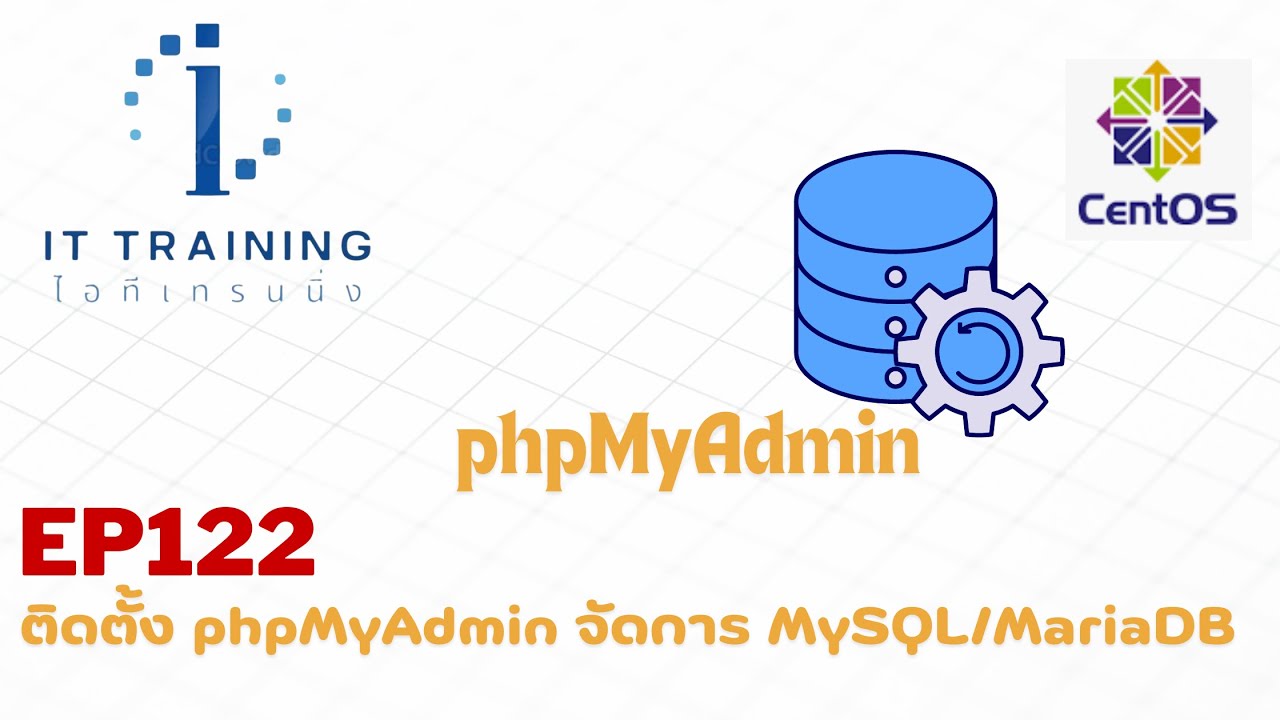 EP122 PhpMyAdmin CentOS Red Hat Rocky Ep122 phpmyadmin centos red hat rocky