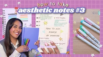 🖋 how to take [aesthetic notes] for lazy people 📓 note-taking + study tips!✨