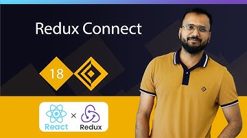 React Redux Tutorials 18 | React Redux Connect | A Beginner