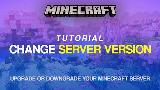 How to Change Minecraft Server Version (2025)