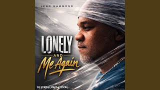 Lonely And Me Again