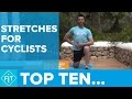 Top 10 Stretches For Cyclists