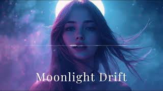 Moonlight Drift — Dreamy Emotional Chill EDM | Romantic & Hypnotic Dance
