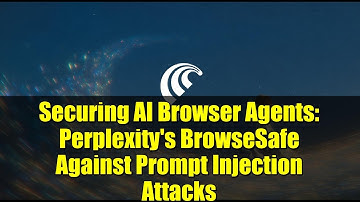 Securing AI Browser Agents: Perplexity