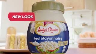 Lady’s Choice, the #1 Mayonnaise brand, now with a NEW LOOK!