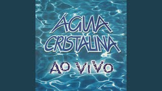 Video thumbnail of "Banda Água Cristalina - Dançar Com Você (Ao Vivo)"