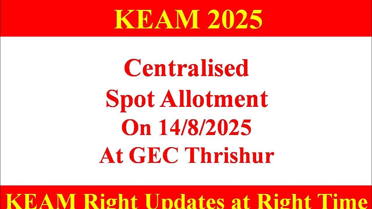 KEAM 2025 ll Centralised Spot Admission