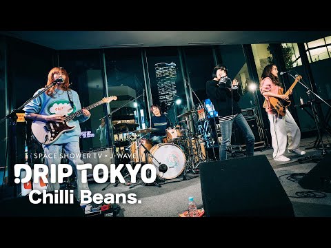 Chilli Beans.  / DRIP TOKYO