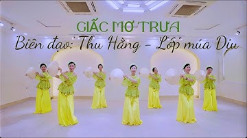 Múa nón GIẤC MƠ TRƯA - Thu Hằng biên đạo - Lớp múa Dịu ST5