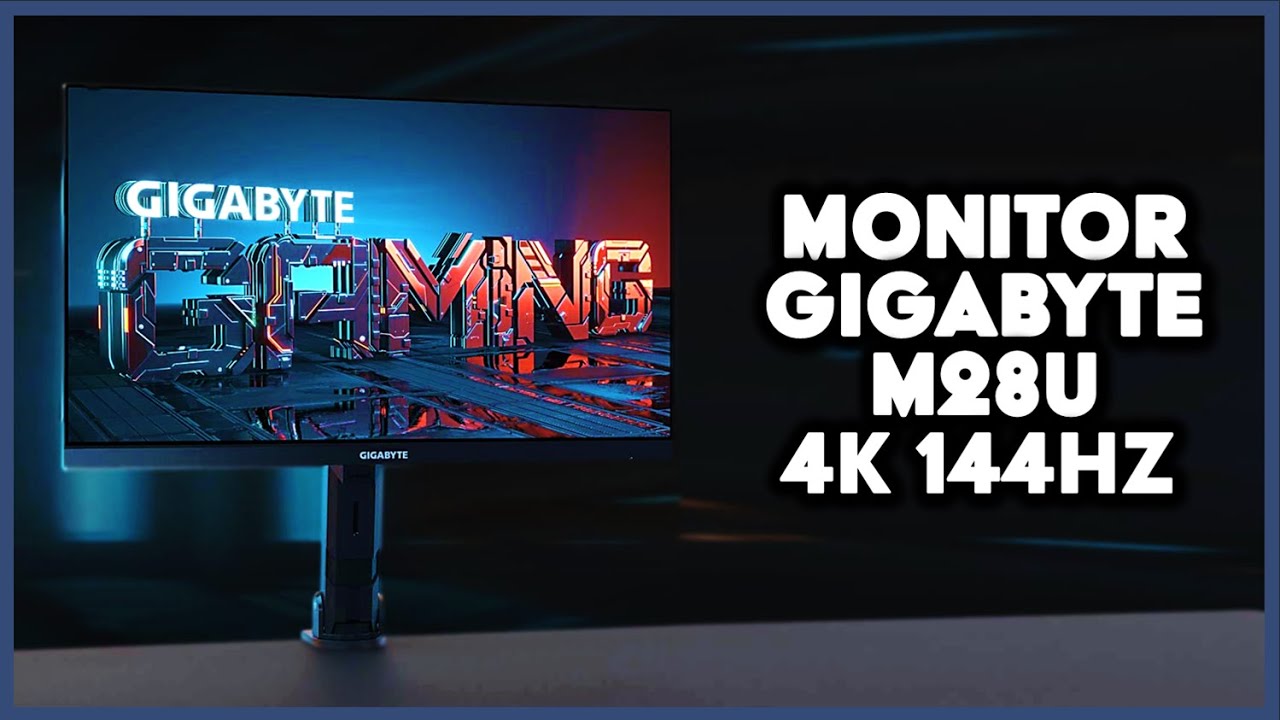 GIGABYTE M28U 4K 144Hz GAMING MONITOR - Presentation, Price