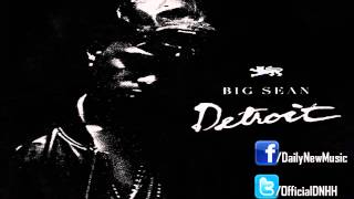 Big Sean - 100 (Feat. Royce Da 5'9 & Kendrick Lamar)  (Prod by Don Cannon)