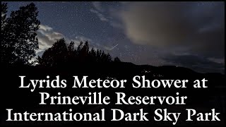 Lyrids Meteor Shower at Prineville Reservoir International Dark Sky Park