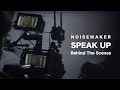 NOISEMAKER - &quot;SPEAK UP&quot; Behind The Scenes