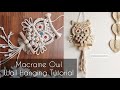 Macrame owl wall hanging tutorial  diy macrame owl  how to make macrame owl hanging  boho decor
