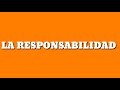 La responsabilidad - WILFREDO YAC