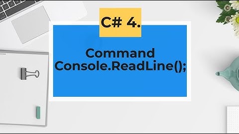 C#.   Introducing the Console ReadLine(); command