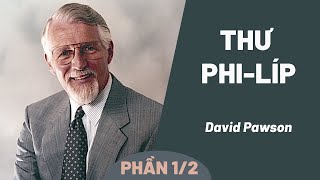 Thư Phi-líp | David Pawson (Phần 1/2)