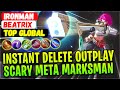 Instant Delete Outplay, Scary Meta Marksman [ Top Global Beatrix ] IronMan - Mobile Legends Build