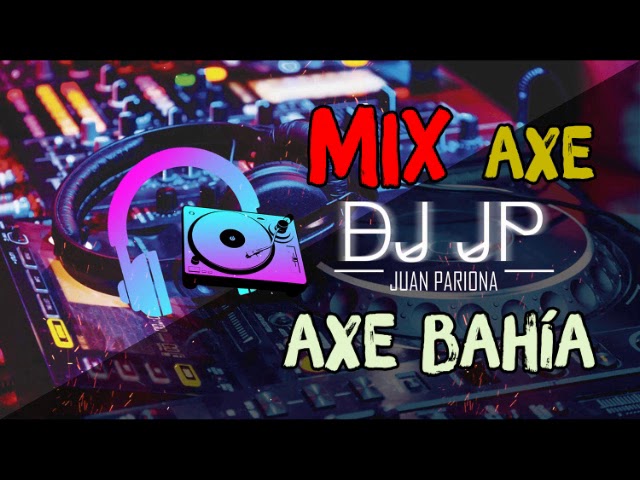 Mix Axe - Las Canciones Más Recordadas De Axe By Juan Pariona class=