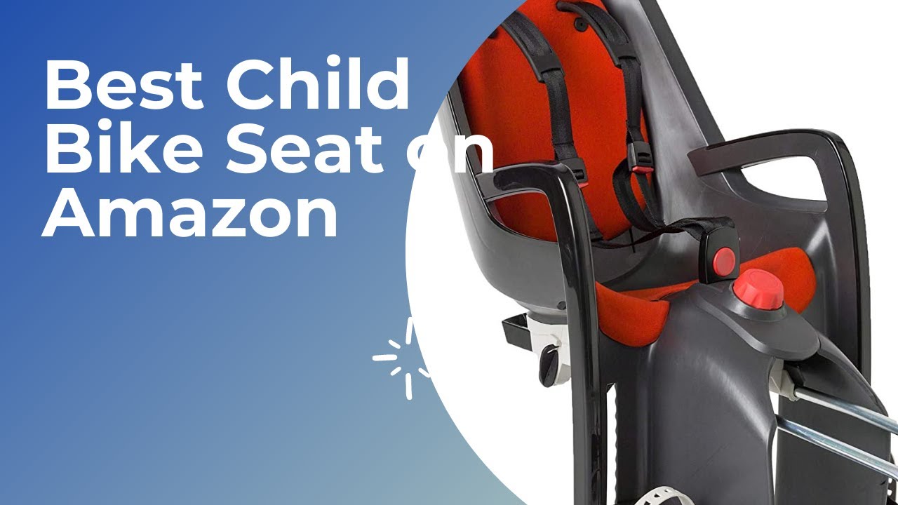 Best Child Bike Seat Best Bike Seat for Kids Best Amazon Products