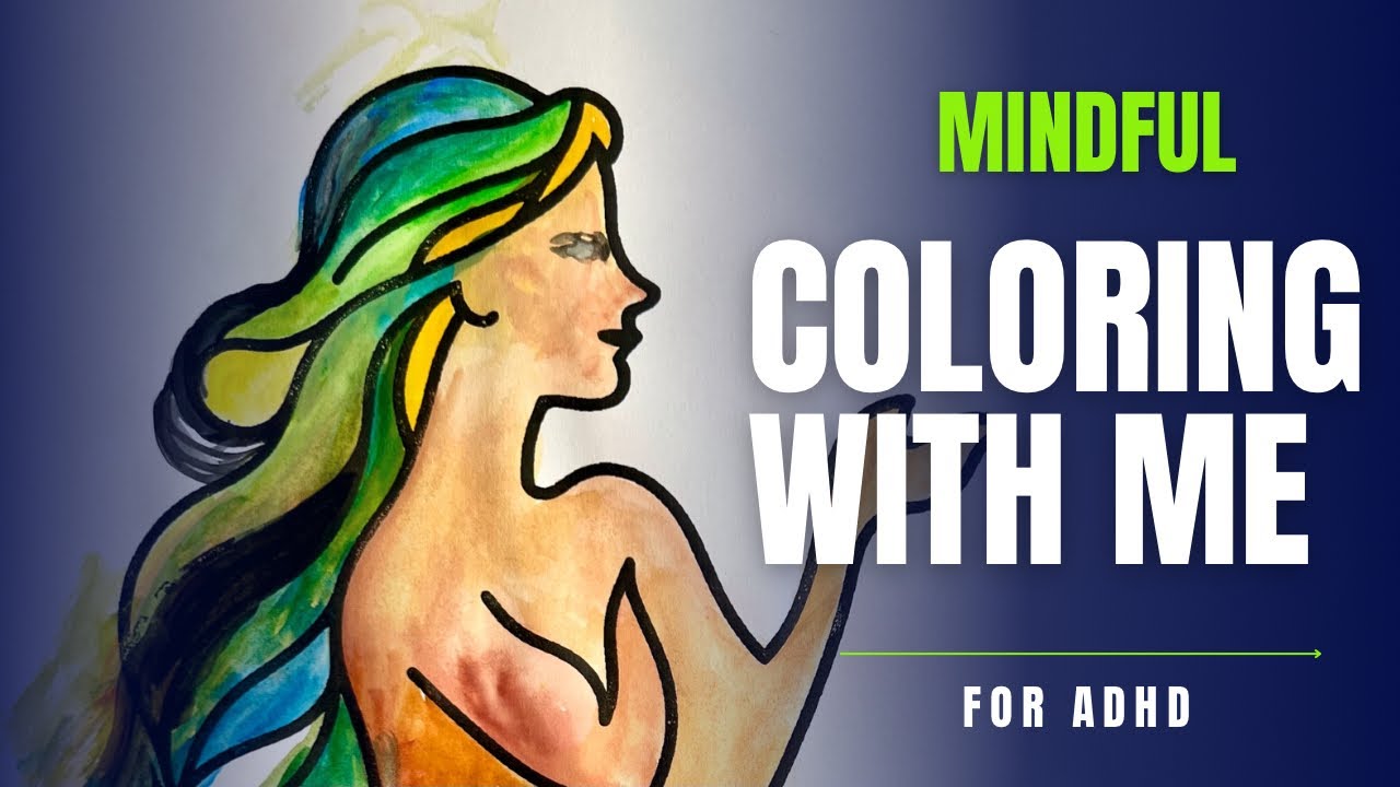 Calm Your Mind Mindful Coloring To Soothe ADHD YouTube calm-your-mind-mindful-coloring-to-soothe-adhd-youtube