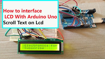 LCD interface with Arduino|How to Scroll  text on LCD|Lcd display|How to connect lCD with Arduino