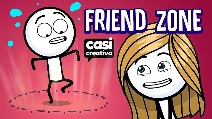 Friend Zone y cmo salir | Casi Creativo