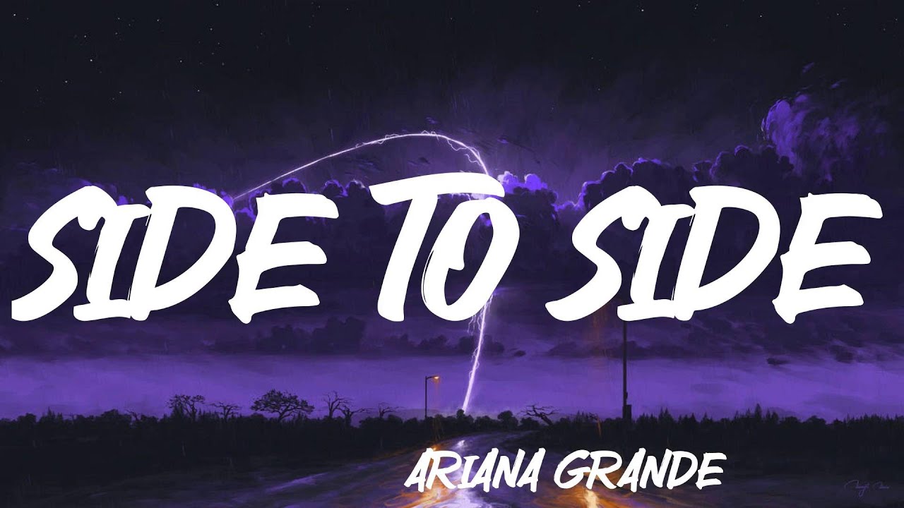 Ariana Grande - Side To Side [Lyrics] - YouTube