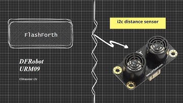 FlashForth using i2c - Distance Sensor example