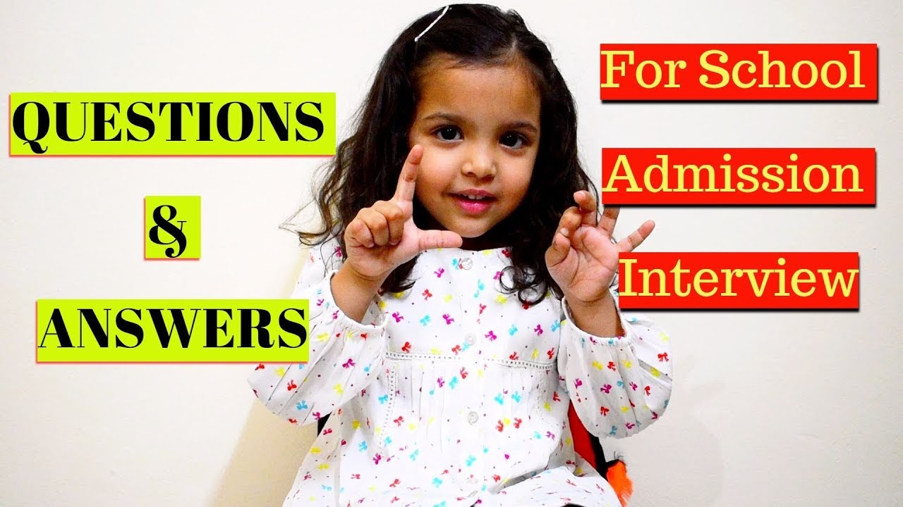 School Admission Interview Question & Answers for Kids|Preparation &Tips For School Interview,India