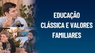 Educação Clássica e Valores Familiares: A Visão de Guilherme Freire para o Futuro - Podcast Os Nagle