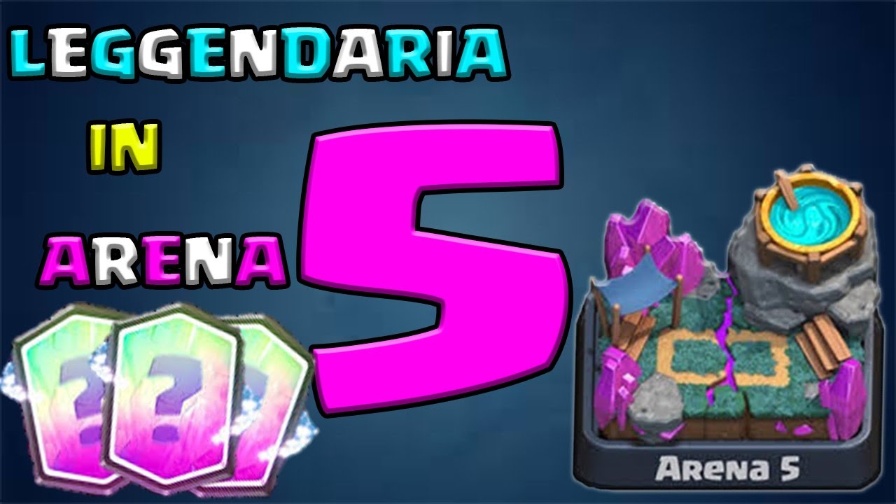 Clash royale #3 la mia prima leggendaria in arena 5! - YouTube