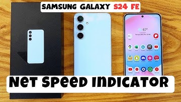 Samsung Galaxy S24 FE Net Speed Indicator || Show internet speed on status bar