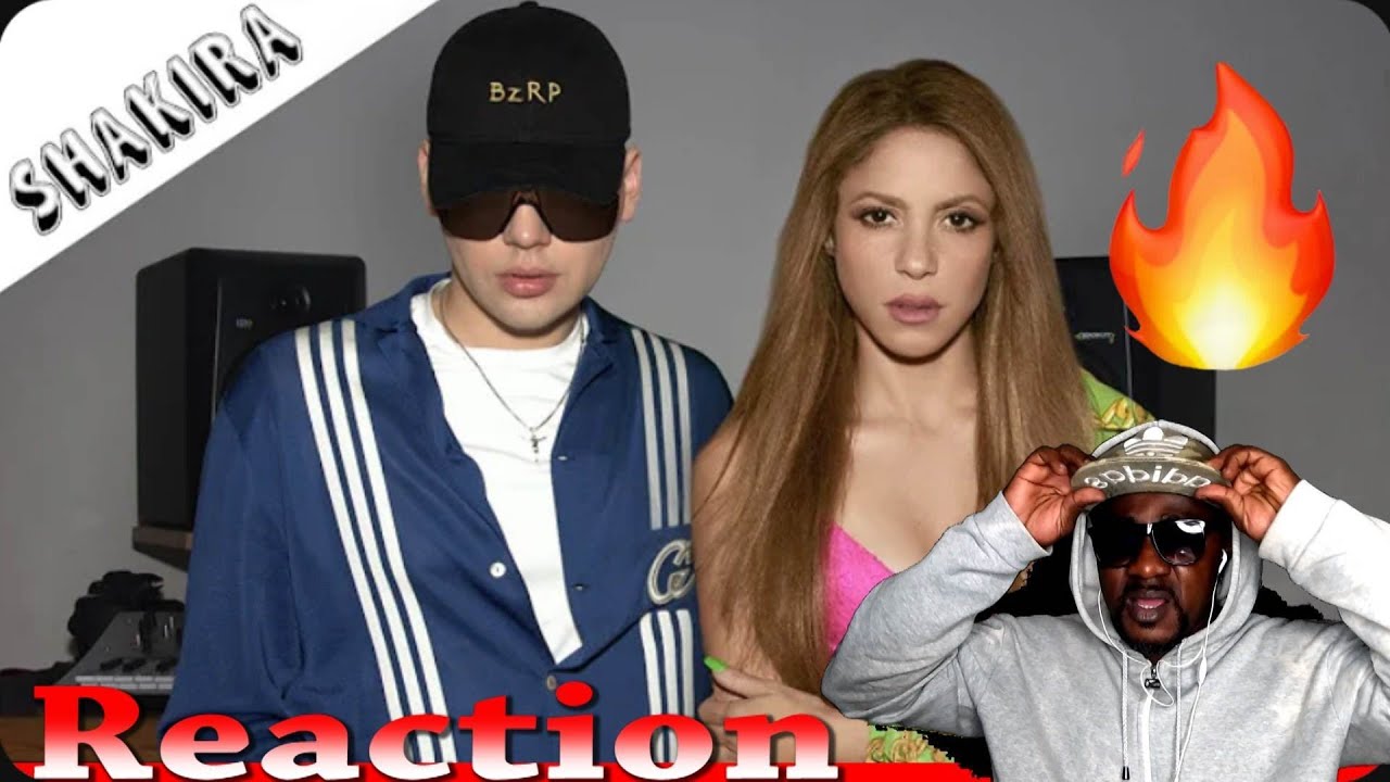 SHAKIRA || BZRP Music Sessions #53 (Reaction) - YouTube