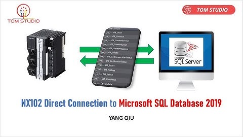 Omron NX102 SQL Client direct connection to Microsoft SQL Database server Part1