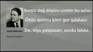 Rəşid Behbudov - Nazəndə sevgilim (lyrics) Resimi