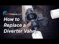 How To: Replace A Diverter Valve