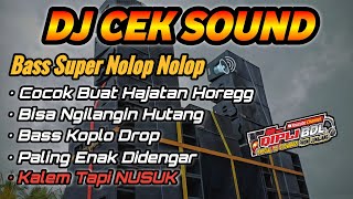 DJ CEK SOUND SATU PAKET FULL NJEDUG GLERR || DJ PALING ENAK DIDENGAR