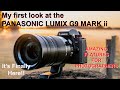 Panasonic Lumix G9 Mark ii - It&#39;s Finally Here! My hands-on review of an amazing new camera.