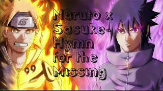 [AMV] Naruto and Sasuke- Hymn for the missing