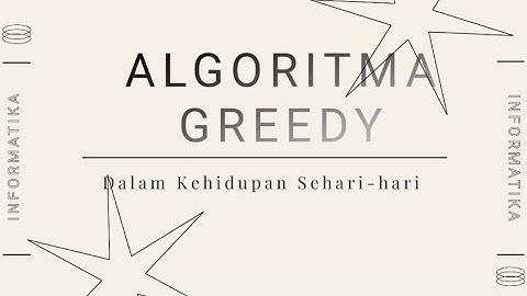 Algoritma greedy dalam kehidupan sehari-hari. Informatika kelas XI
